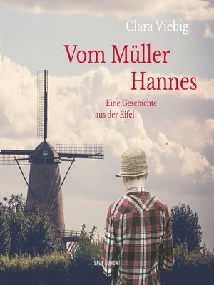 cover image of Vom Müller Hannes--Eine Geschichte aus der Eifel (Ungekürzt)